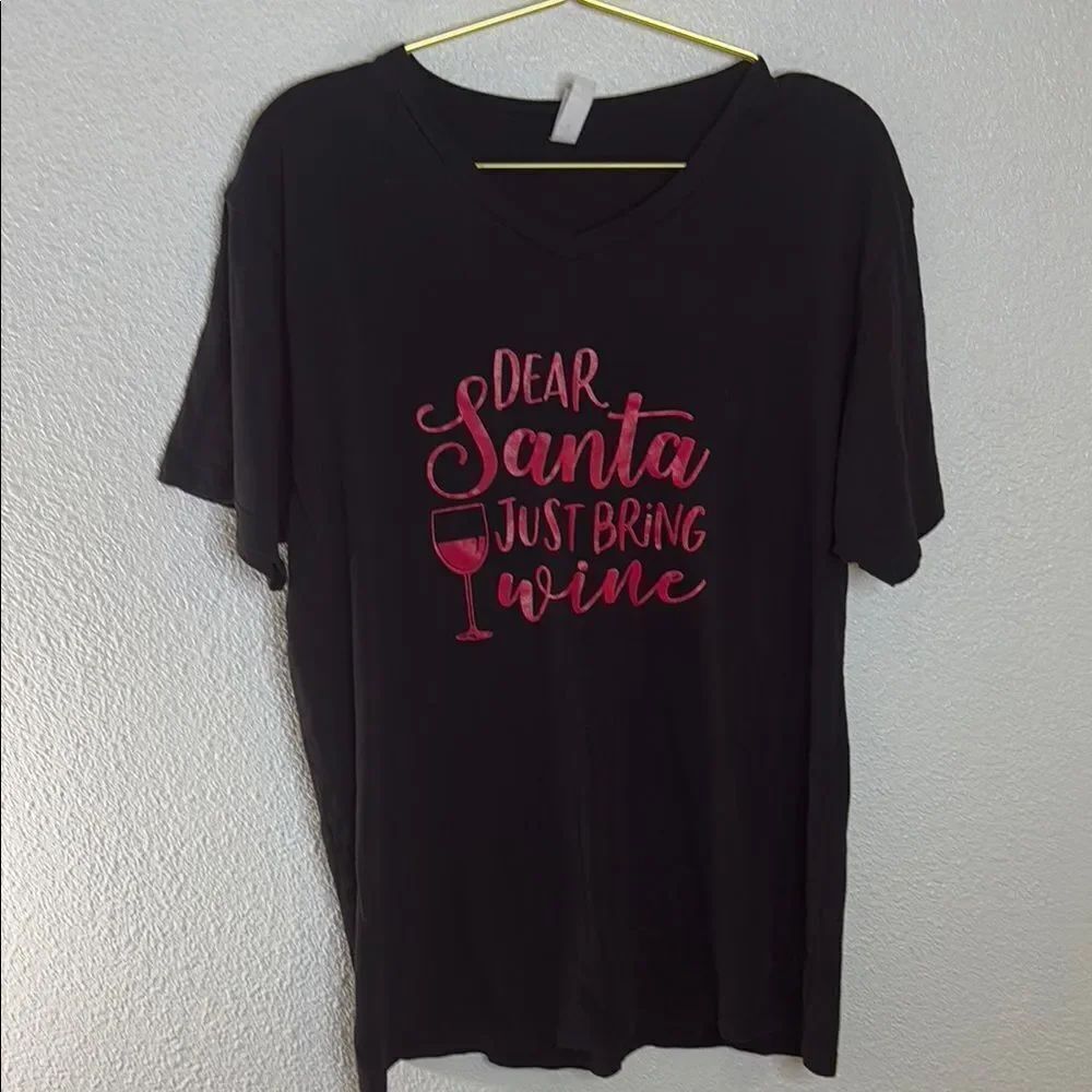 Dear Santa just bring wine- Women's Graphic Shirt- Large